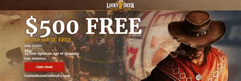Lucky Creek Casino $500 Bonus + 25 Free Spins.
